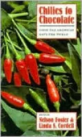Chilies to Chocolate: Food the Americas Gave the World