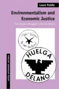 Environment and Economic: Two Chicano Struggles in the Southwest