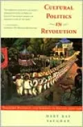 Cultural Politics in Revolution: Teachers, Peasants, and Schools in Mexico, 1930-1940