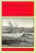 Where the Dove Calls: The Political Ecology of a Peasant Corporate Community in Northwestern Mexico