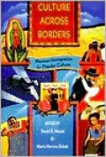 Culture across Borders: Mexican Immigration and Popular Culture
