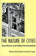 Nature of Cities: Ecocriticism and Urban Environments