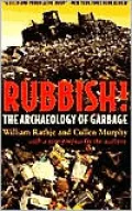 Rubbish!: The Archaeology of Garbage