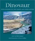 Dinosaur: Four Seasons on the Green and Yampa Rivers