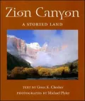 Zion Canyon: A Storied Land by Greer K. Chesher — book cover