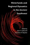 Hinterlands and regional dynamics in the ancient Southwest