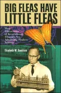 Big Fleas Have Little Fleas: How Discoveries of Invertebrate Diseases Are Advancing Modern Science