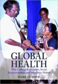 Global Health: Why Cultural Perceptions, Social Representations, and Biopolitics Matter
