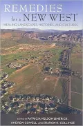 Remedies for a New West: Healing Landscapes, Histories, and Cultures