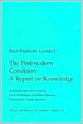 The Postmodern Condition: A Report on Knowledge (Theory and History of Literature Series)