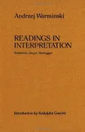 Readings in Interpretation: Holderlin, Hegel, Heidegger (Theory and History of Literature Series)