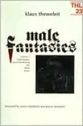 Male Fantasies: Volume 2: Male Bodies (Theory and History of Literature Series)