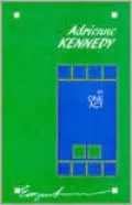 Adrienne Kennedy in One Act