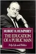 Education of a Public Man: My Life and Politics
