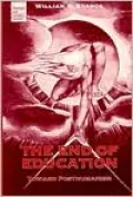 The End of Education: Toward Posthumanism, Vol. 1