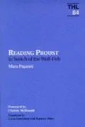 Reading Proust: In Search of the Wolf-Fish (Theory and History of Literature Series)