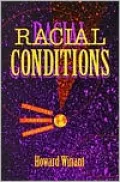 Racial Conditions: Politics, Theory, Comparisons