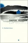 Diasporic Mediations: Between Home and Location