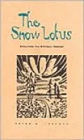 The Snow Lotus: Exploring the Eternal Moment