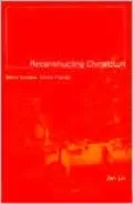 Reconstructing Chinatown: Ethnic Enclaves, Global Change, Vol. 2