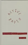 Active Radio: Pacifica's Brash Experiment