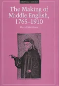 The Making of Middle English, 1765-1910