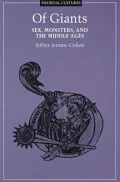 Of Giants: Sex, Monsters and the Middle Ages, Vol. 17