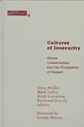 Cultures of Insecurity