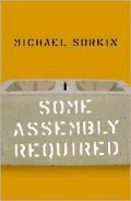 Some Assembly Required