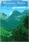 Montana Places: Exploring Big Sky Country
