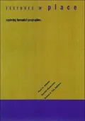Textures of Place: Exploring Humanist Geographies