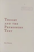 Theory and the Premodern Text