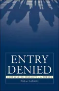Entry Denied: Controlling Sexuality at the Border