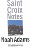 Saint Croix Notes
