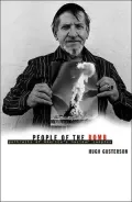 People of the Bomb: Portraits of America's Nuclear Complex