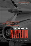 Death of a Nation: American Culture and the End of Exceptionalism