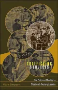 Trafficking Subjects: The Politics of Mobility in Nineteenth-Century America