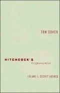Hitchcock's Cryptonymies: Volume I. Secret Agents