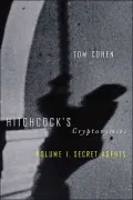Hitchcock's Cryptonymies: Secret Agents, Vol. 1