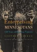 Enterprising Minnesotans 150 Years of Business Pioneers