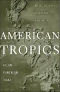 American Tropics: Articulating Filipino America