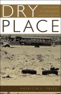 Dry Place: Landscapes of Belonging and Exclusion