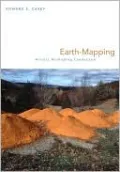 Earth-Mapping: Artists Reshaping Landscape