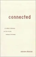 Connected, or What It Means to Live in the Network Society