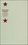 Fugitive Empire