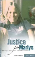 Justice for Marlys: A Family's Twenty-Year Search for a Killer