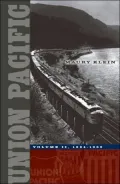 Union Pacific: Volume II, 1894-1969