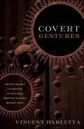 Covert Gestures: Crypto-Islamic Literature as Culture Practice in Early Modern Spain