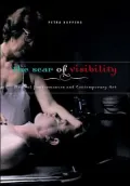 Scar of Visibility: Medical Performances and Contemporary Art