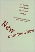 New Downtown Now: An Anthology Of New Theater From Downtown New York